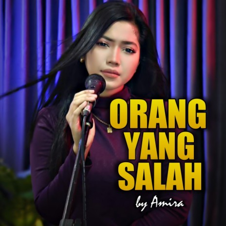 Orang Yang Salah | Boomplay Music