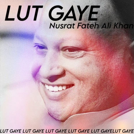 Lut Gaye | Boomplay Music