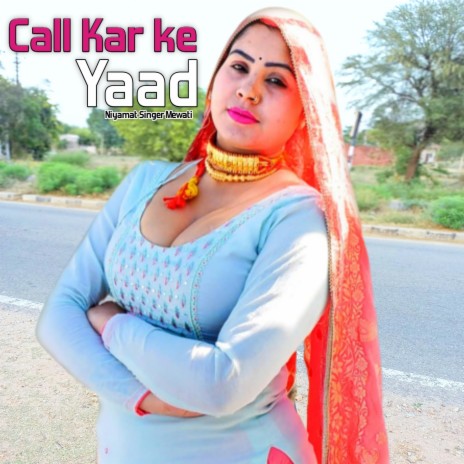 Call Kar ke Yaad