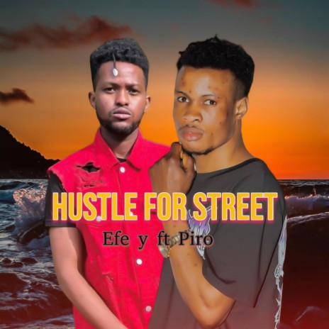 Hustle for street ft. Piro | Boomplay Music