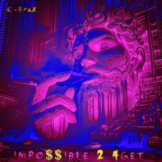 ImPo$$ible 2 4Get