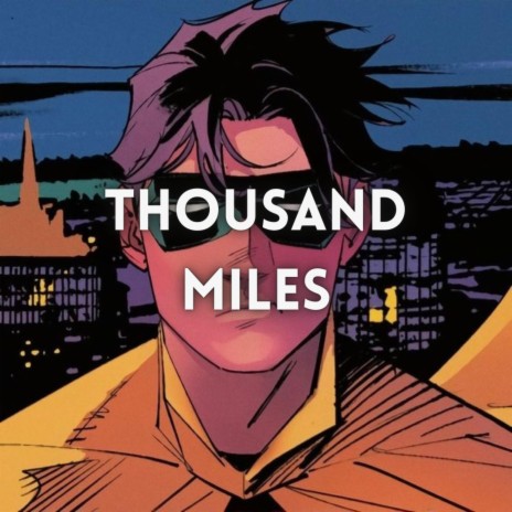 Thousand Miles