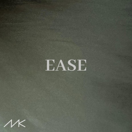 Ease | Boomplay Music