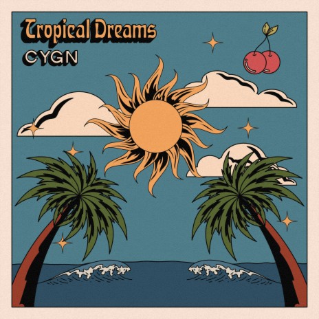 Tropical Dreams | Boomplay Music