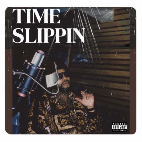 Time Slippin | Boomplay Music