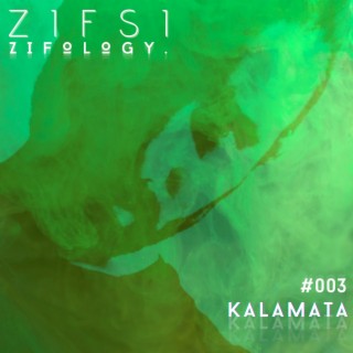 (Zifology #003) Kalamata