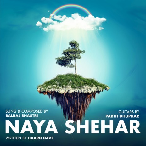 Naya Shehar | Boomplay Music