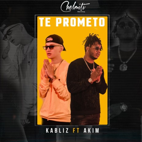 Te Prometo (feat. Akim) | Boomplay Music