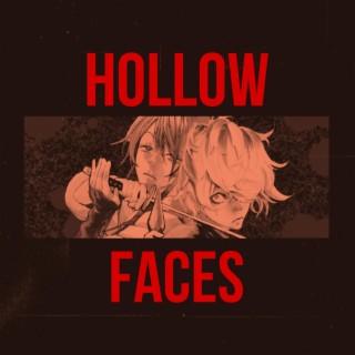 Hollow Faces