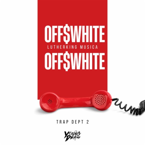 OFFWHITE ft. Young Diemond | Boomplay Music