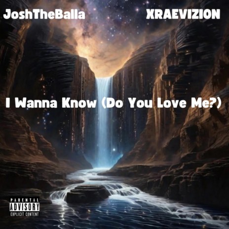I Wanna Know (Do You Love Me?) (Remix) ft. XRAEVIZION | Boomplay Music