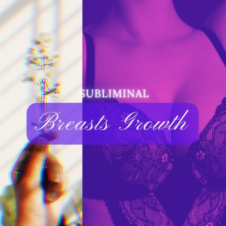 Breasts Growth | Subliminal