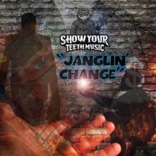 Janglin' Change lyrics | Boomplay Music