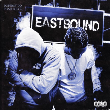 Eastbound ft. Push Keyz | Boomplay Music