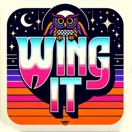 Wing It | Boomplay Music