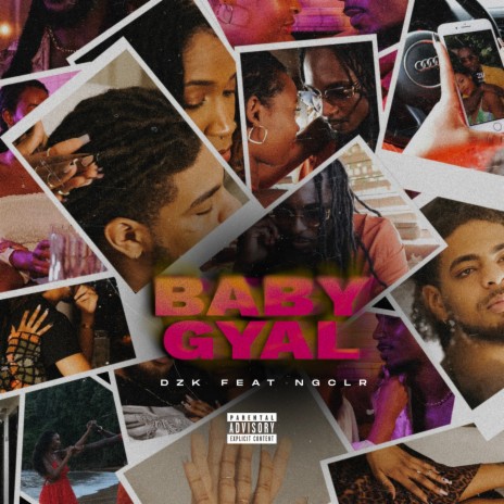 BABY GYAL ft. NGCLR | Boomplay Music