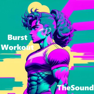 Burst Workout