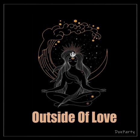 Outside Of Love | Boomplay Music