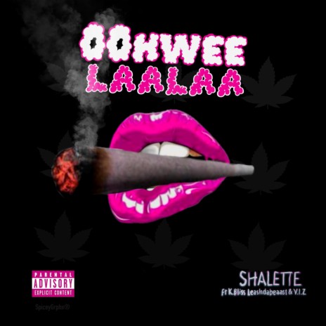 Oohwee LaaLaa (Sped Up) ft. BEAAST MOBB, K-BLISS, LEASH DA BEAAST & V.I.Z. | Boomplay Music