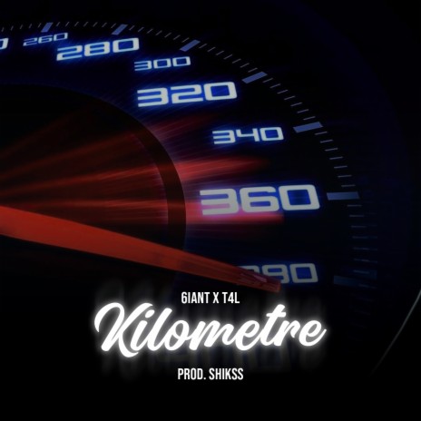 Kilometre ft. T4L | Boomplay Music