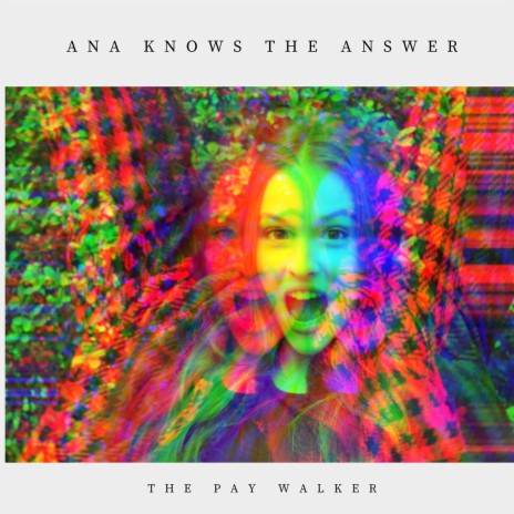 Ana Knows the Answer | Boomplay Music