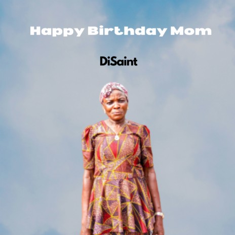 Happy Birthday Mom | Boomplay Music