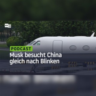 Die andere Diplomatie: Elon Musk besucht China gleich nach Blinken