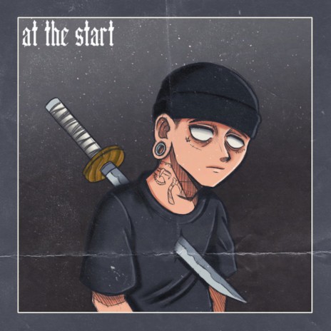 At the Start ft. INTRN | Boomplay Music