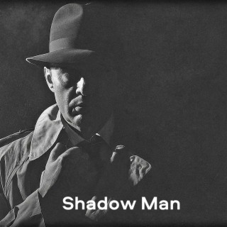 Shadow Man