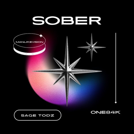 Sober ft. Sage Todz & One84K | Boomplay Music