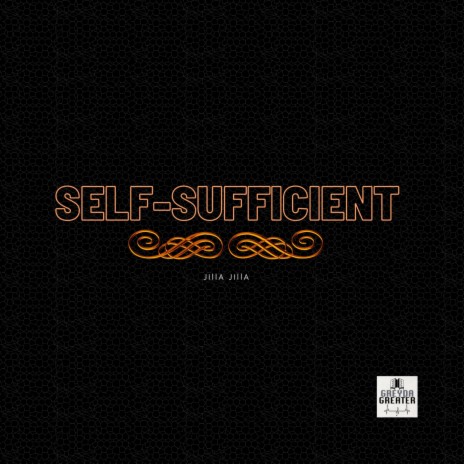 Self-Sufficient | Boomplay Music