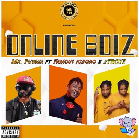 Online Boiz ft. Famous Igboro & 2Tboyz