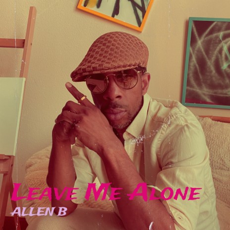 Leave Me Alone | Boomplay Music