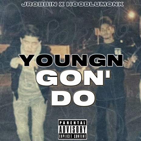 YOUNGN GON DO (feat. HDLMNK)
