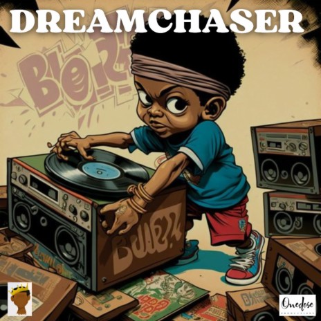 Dreamchaser | Boomplay Music