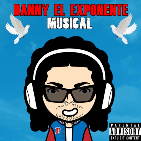 Viernes 13 Danny el Exponente Musical