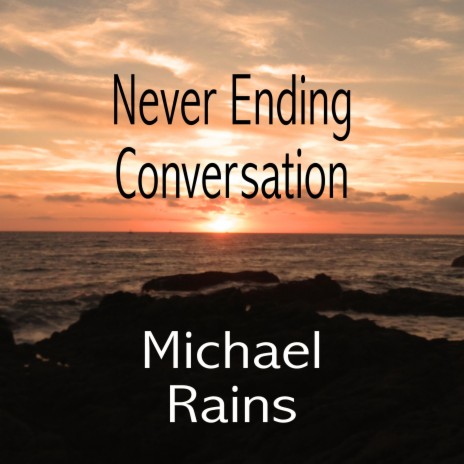 Never Ending Conversation | Boomplay Music