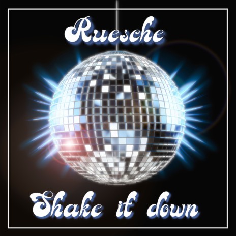 Shake It Down (Radio Edit) | Boomplay Music