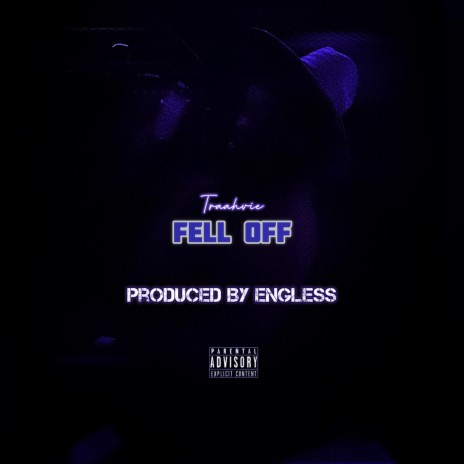 Fell Off | Boomplay Music