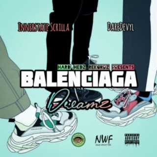 Balenciaga Dreamz (feat. Daredevyl)