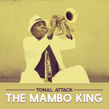 The Mambo King | Boomplay Music