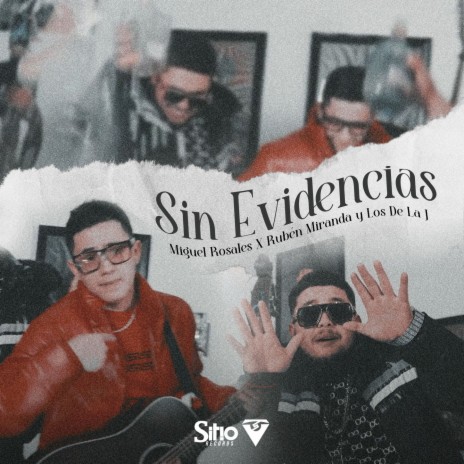 Sin Evidencia ft. Rubén Miranda Y Los De La J | Boomplay Music
