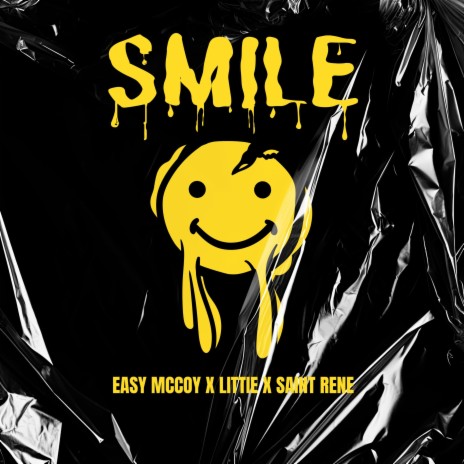 SMILE ft. Easy McCoy & Saint Rene | Boomplay Music