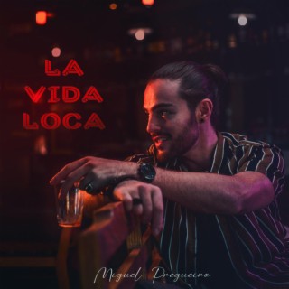 La Vida Loca