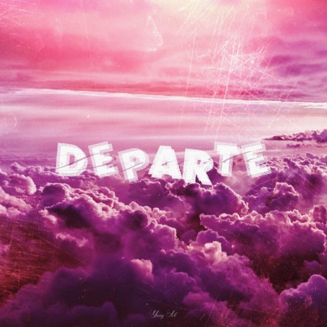 DEPARTE | Boomplay Music