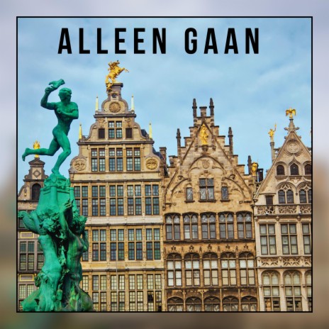 Alleen Gaan | Boomplay Music