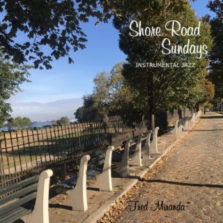 Shore Road Sundays