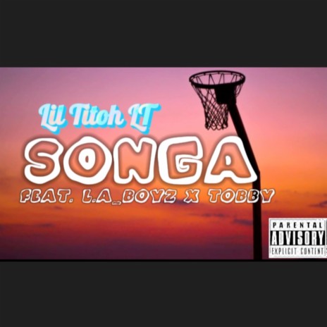 Songa ft. L.A_ Boyz & Tobby | Boomplay Music