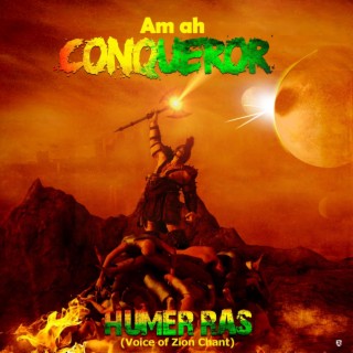 AM AH CONQUEROR