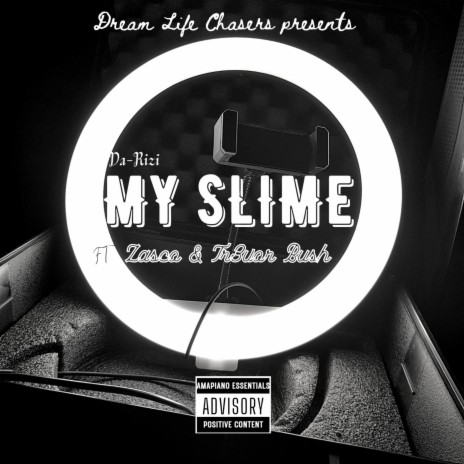 My Slime ft. Zasco & Tr3vor Bush | Boomplay Music